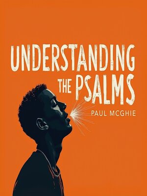 cover image of Understanding the Psalms